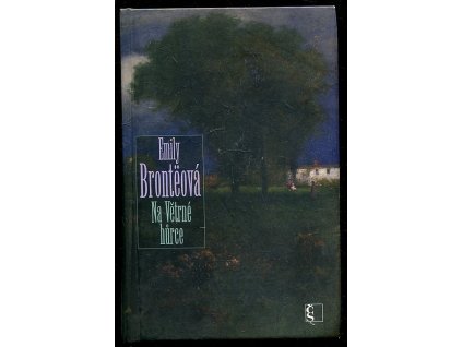 Na Větrné hůrce, Emily Brontë, 2011