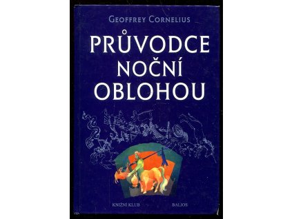 Průvodce noční oblohou, Geoffrey Cornelius, 1999
