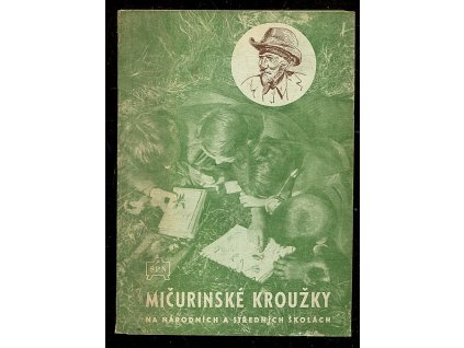 236988 micurinske krouzky na narodnich a strednich skolach vysledky pruzkumu prace nasich krouzku ve sk r 1950 51