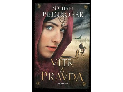 Vítr a Pravda, Michael Peinkofer, 2018