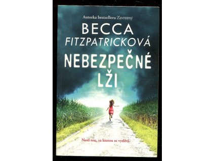 Nebezpečné lži, Becca Fitzpartick, 2016