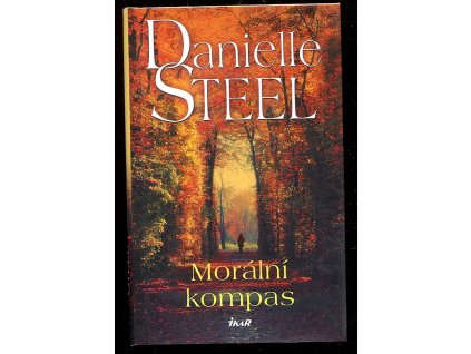 Morální kompas, Danielle Steel, 2023