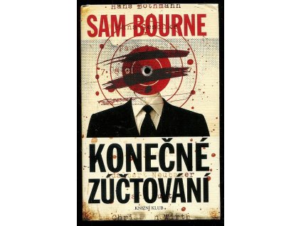 Konečné zúčtování, Sam Bourne, 2010