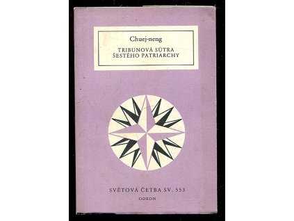 Tribunová sútra Šestého patriarchy, Huineng, 1989