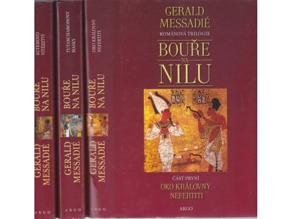 Bouře na Nilu 1-3, Gerald Messadié, 2005