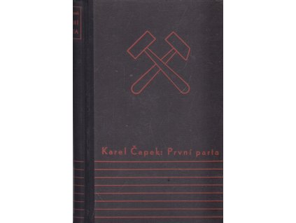 První parta, Karel Čapek, 1940