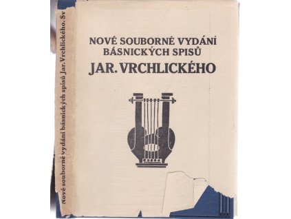 Rok na jihu : básně Jaroslava Vrchlického (1875-1876) : s úvodem a poznámkami, Jaroslav Vrchlický, 1914