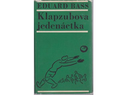 Klabzubova jedenáctka - povídka pro malé i velké