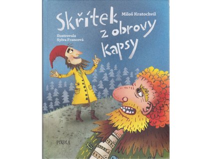 Skřítek z obrovy kapsy - Pro děti od 6 let, Miloš Kratochvíl, 2019