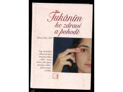 Ťukáním ke zdraví a pohodě, Roberta Temes, 2010