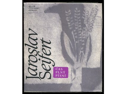 Čas plný písní, Jaroslav Seifert, 1990