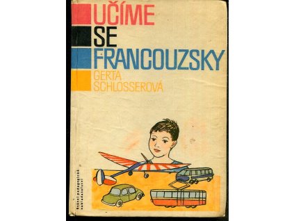 Učíme se francouzsky, Gerta Schlosserová, 1965