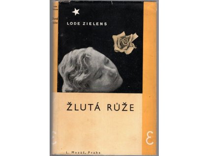 Žlutá růže, Lode Zielens, 1936