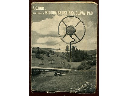 Profesora Isidora Bruklínka sláva i pád, A. C Nor, 1936