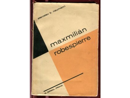 Maxmilián Robespierre - Populární čtení historicko-politické