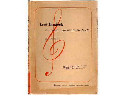 Leoš Janáček a současní moravští skladatelé : nástin k slohovému vývoji soudobé moravské hudby