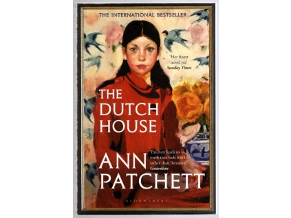 The Dutch House, Ann Patchett, 2019