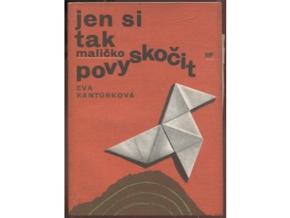 Jen si tak maličko povyskočit, Eva Kantůrková, 1966