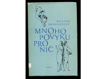 Mnoho povyku pro nic, William Shakespeare, 1970