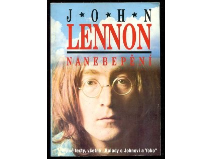 Nanebepění a jiné texty, včetně, John Lennon, 1994