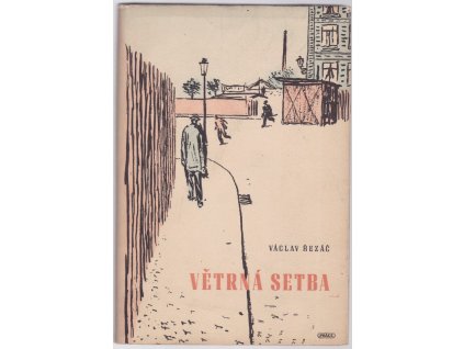 Větrná setba - Román, Václav Řezáč, 1946