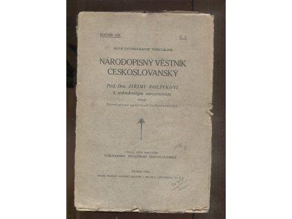 Národopisný věstník Československý 1928 roč. XXI. č. 1-4, Jiří Polívka (red.), 1928