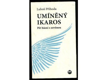 Umíněný Ikaros, Luboš Příhoda, 2014