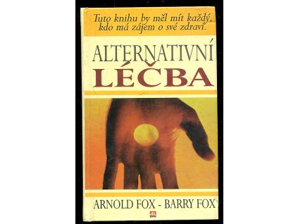 Alternativní léčba, Arnold Fox, 1997