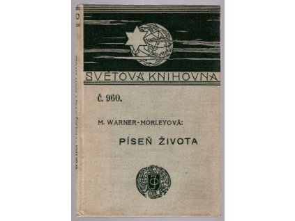 Píseň života, Margareth Warner-Morley, 1911