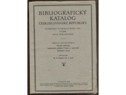 Bibliografický katalog Československé republiky : Literární tvorba z roku 1933 vyjma díla periodická