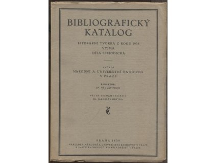 Bibliografický katalog Československé republiky : Literární tvorba z roku 1938 vyjma díla periodická