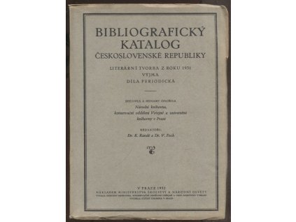 Bibliografický katalog Československé republiky : Literární tvorba z roku 1931 vyjma díla periodická