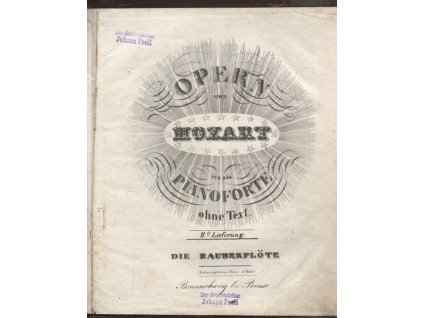Opera von Mozart fur das Pianoforte - ohne text, IIte Lieferung : Die zauberflote