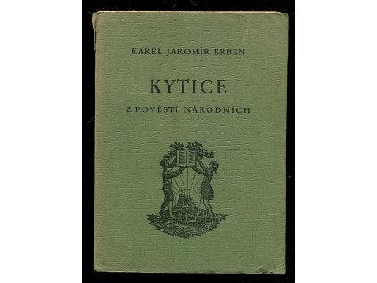Kytice z pověstí národních, Karel Jaromír Erben, 1934