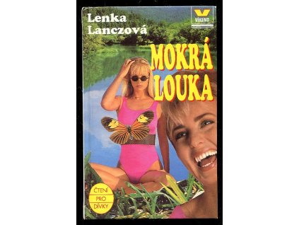 Mokrá louka, Lenka Lanczová, 1996
