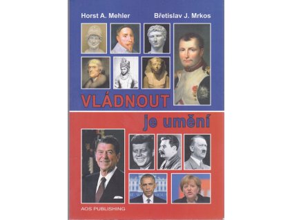 Vládnout je umění, Horst Mehler, 2016