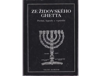 Ze židovského ghetta : pověsti, legendy a vyprávění