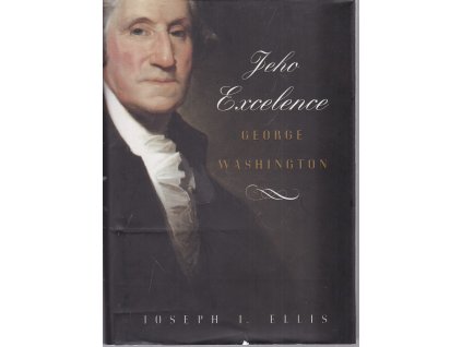 Jeho Excelence George Washington