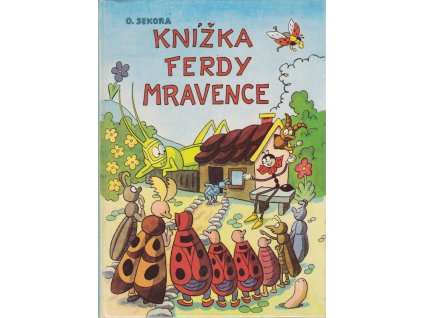 Knížka Ferdy Mravence, Ondřej Sekora, 1962