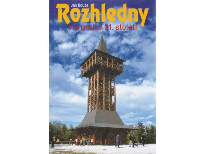 Rozhledny na prahu 21. století