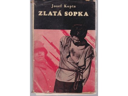 Zlatá sopka, Josef Kopta, 1937