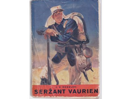 Seržant Vaurien : příběh italského a cizineckého legionáře