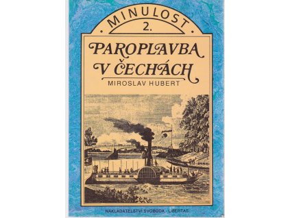Paroplavba v Čechách, Miroslav Hubert, 1993
