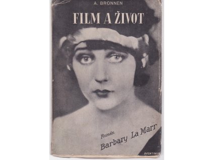Film a život - Román Barbary La Marr, Arnolt Bronnen, 1929