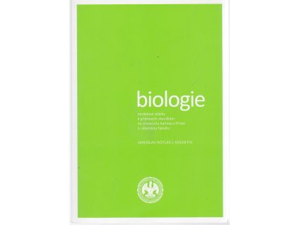 Biologie - Modelové otázky k přijímacím zkouškám na Univerzitu Karlovu v Praze 1. lékařskou fakultu