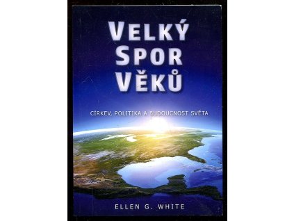 Velký spor věků, Ellen Gould Harmon White, 2020