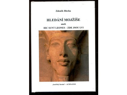 238761 hledani mojzise aneb hic sunt leones zde jsou lvi