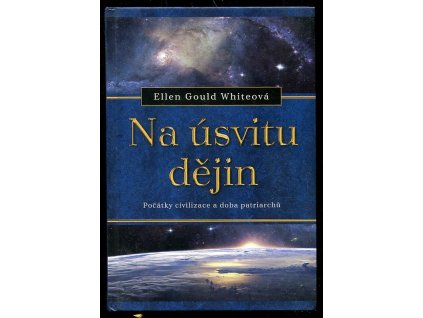 238788 na usvitu dejin pocatky civilizace a doba patriarchu