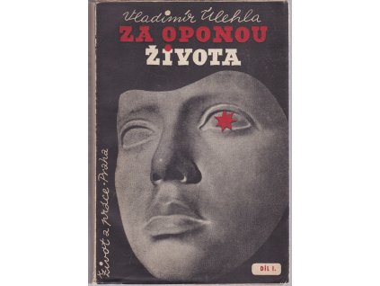 Za oponou života : domněnky o podstatě života. Díl 1, Život v mysli primitivní a starověké