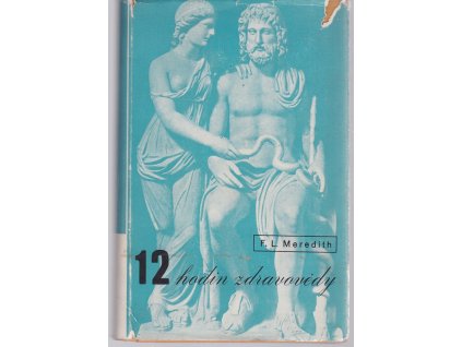 Dvanáct hodin zdravovědy : Twelve Hours of Hygiene